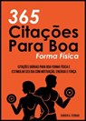 365 Citações Para Boa Forma Física - Xabier K. Fernao - 9781547579624