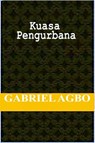 Kuasa Pengurbanan - Gabriel Agbo - 9781547586141