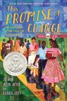This Promise of Change: One Girl's Story in the Fight for School Equality - Jo Ann Allen Boyce - 9781547604487