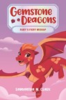 Clark, S: Gemstone Dragons 2: Ruby's Fiery Mishap - Samantha M. Clark - 9781547608928