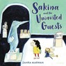 Sakina and the Uninvited Guests - Zahra Marwan - 9781547613427
