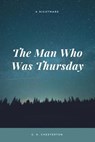 The Man Who Was Thursday - G. K. Chesterton - 9781548085575