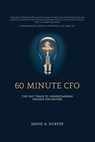 60 Minute CFO: The Fast Track to Understanding Finance for Movers - David A. Duryee - 9781548181956
