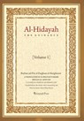 Al - Hidayah (The Guidance): A Translation Of Al Hidayah Fi Sharh Bidayat Al Mubtadi - Volume 1: A Classical Manual of Hanafi Law - Imran Ahsan Khan Nyazee - 9781548192167
