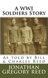 A Wwi Soldiers Story - REED,  Jonathan Gregory - 9781548406240
