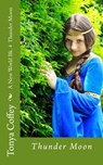 Thunder Moon - Tonya Coffey - 9781548533144