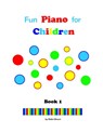 Fun Piano for Children - Robin Brown - 9781548539146