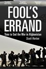 Fool's Errand: Time to End the War in Afghanistan - Scott Horton - 9781548650216