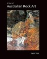 A Tour of Australian Rock Art - Leon Yost - 9781548901226