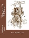 The Jack Of All Trades: Fair Weather Ideas - Roger Chambers - 9781548934644