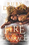 Fire In His Embrace: A Post-Apocalyptic Dragon Romance - Ruby Dixon - 9781549512629
