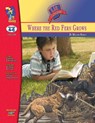 Where the Red Fern Grows, by Wilson Rawls Lit Link Grades 4-6 - Roy Sousa ; David Twigg - 9781550353921