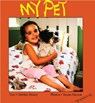 My Pet - Debbie Bailey - 9781550378160