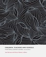 Children, Teachers and Schools in the History of British Columbia - Jean Barman - 9781550592511