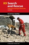 K9 Search and Rescue - Resi Gerritsen ; Ruud Haak - 9781550594478