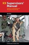 K9 Supervisors' Manual - Robert S Eden - 9781550598889