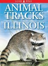 Animal Tracks of Illinois - Tamara Eder ; Gary Ross ; Ted Nordhagen - 9781551053011