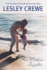 Her Mother's Daughter - Lesley Crewe - 9781551097749