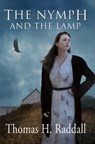 The Nymph and the Lamp - Thomas H Raddall - 9781551098531