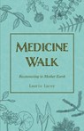 MEDICINE WALK - LAURIE LACEY - 9781551099231