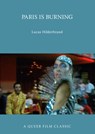 Paris Is Burning: A Queer Film Classic - Lucas Hilderbrand - 9781551525198