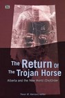Return of the Trojan Horse - Trevor Harrison - 9781551642550