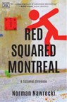 Red Squared Montreal - Norman Nawrocki - 9781551648019
