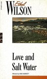 Love and Salt Water - Ethel Wilson ; Anne Marriott - 9781551996998