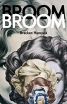 Broom Broom - Brecken Hancock - 9781552452882