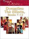 Dynasties: The Elliotts Miniseries - Kara Lennox ; Barbara Dunlop ; Roxanne St. Claire ; Emilie Rose ; Kathie DeNosky ; Maureen Child - 9781552547571