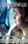 Counseled by God: Emotional wholeness through hearing God's voice - VIRKLER,  Mark - 9781553065425