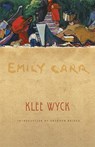 Klee Wyck - Emily Carr - 9781553650256