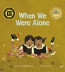 When We Were Alone - David A. Robertson - 9781553796732