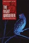 The Night Wanderer - Drew Hayden Taylor - 9781554510993