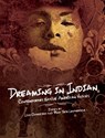Dreaming in Indian - Lisa Charleyboy - 9781554516865