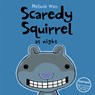 Scaredy Squirrel at Night - Melanie Watt - 9781554537051