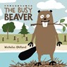 The Busy Beaver - Nicholas Oldland - 9781554537907