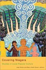Covering Niagara - Joan Nicks ; Barry Keith Grant - 9781554582211