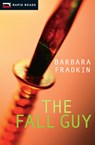 The Fall Guy - Barbara Fradkin - 9781554698356