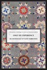 Only by Experience: An Anthology of Slave Narratives - Derrick R. Spires - 9781554816415