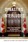 Dynasties and Interludes - Lawrence LeDuc ; Judith I. McKenzie ; Jon H. Pammett ; Andre Turcotte - 9781554887965