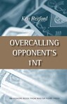 Overcalling Opponent's 1NT - Ken Rexford - 9781554947621