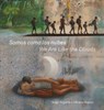 Somos como las nubes / We Are Like the Clouds - Jorge Argueta - 9781554988495