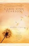 Goodbye I Love You - Carol Pearson - 9781555179847