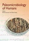 Paleomicrobiology of Humans - MICHEL DRANCOURT ; DIDIER A. (UNIVERSITE DE LA MEDITERRANEE,  Marseille) Raoult - 9781555819163