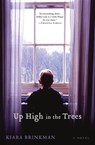 Up High in the Trees - Kiara Brinkman - 9781555846121