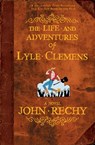 The Life and Adventures of Lyle Clemens - John Rechy - 9781555847289