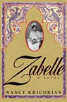 Zabelle - Nancy Kricorian - 9781555848064