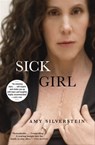 Sick Girl - Amy Silverstein - 9781555848767