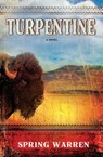 Turpentine - Spring Warren - 9781555848842